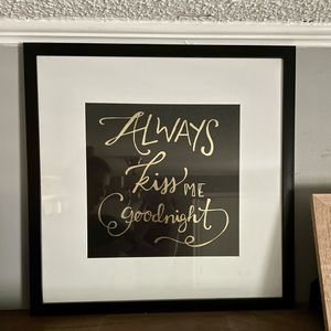 “Always Kiss Me Goodnight” Sign